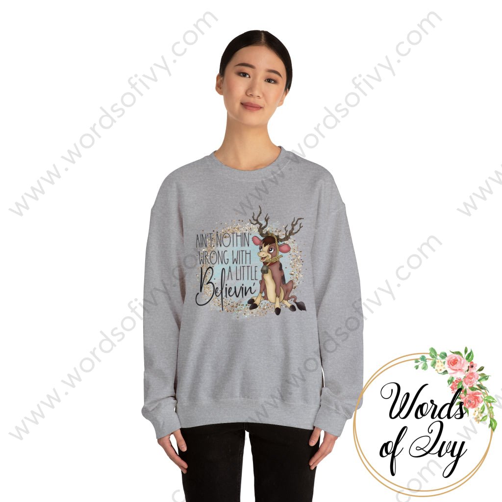 Adult Sweatshirt - ANNABELLE'S WISH AIN'T NOTHIN WRONG WITH A LITTLE  BELIEVIN 220815001