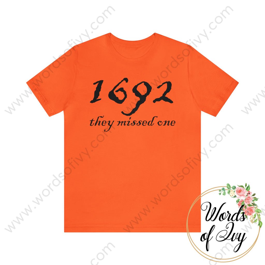 Adult Tee - 1692 They Missed One Witch 230807001 Orange / M T-Shirt