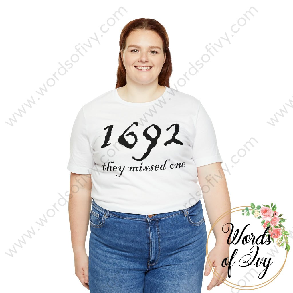 Adult Tee - 1692 they missed one Witch 230807001 | Nauti Life Tees
