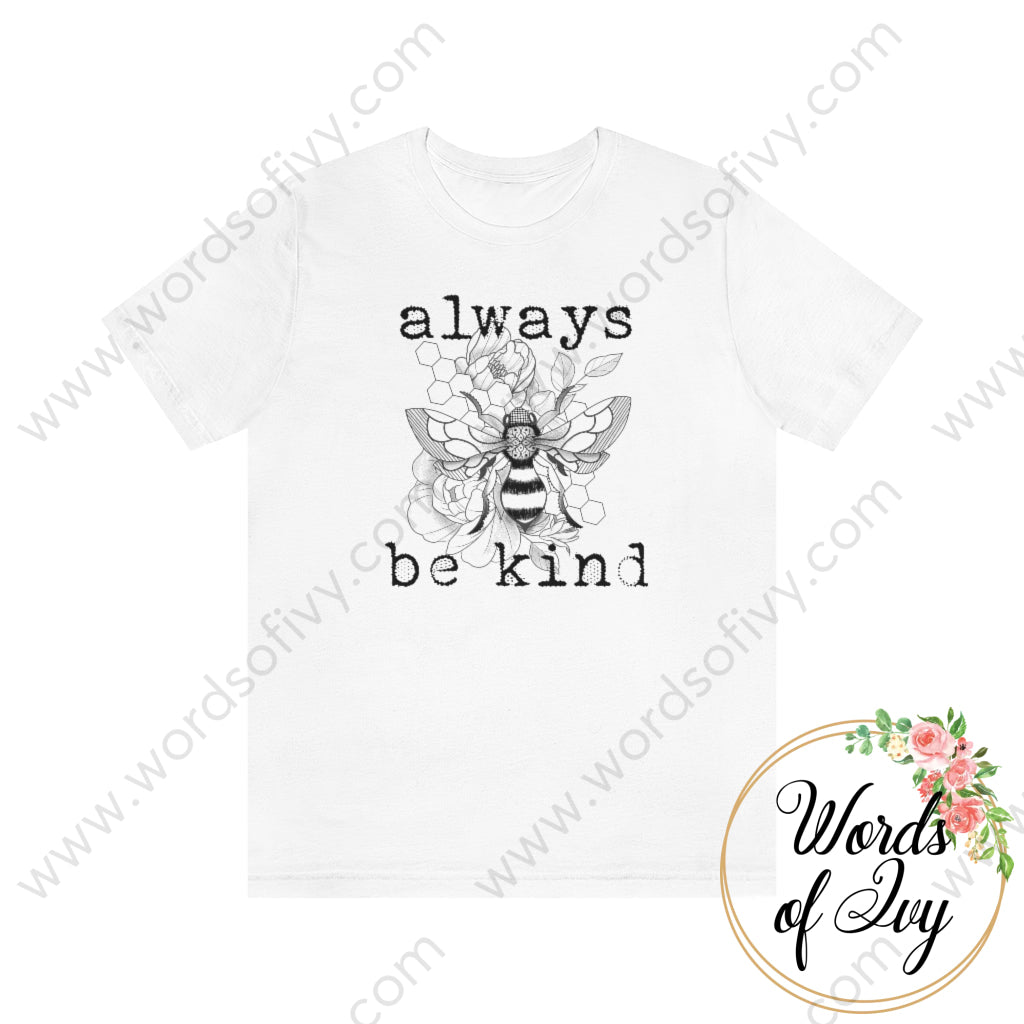 Adult Tee - Always Bee Kind 220227003 White / S T-Shirt