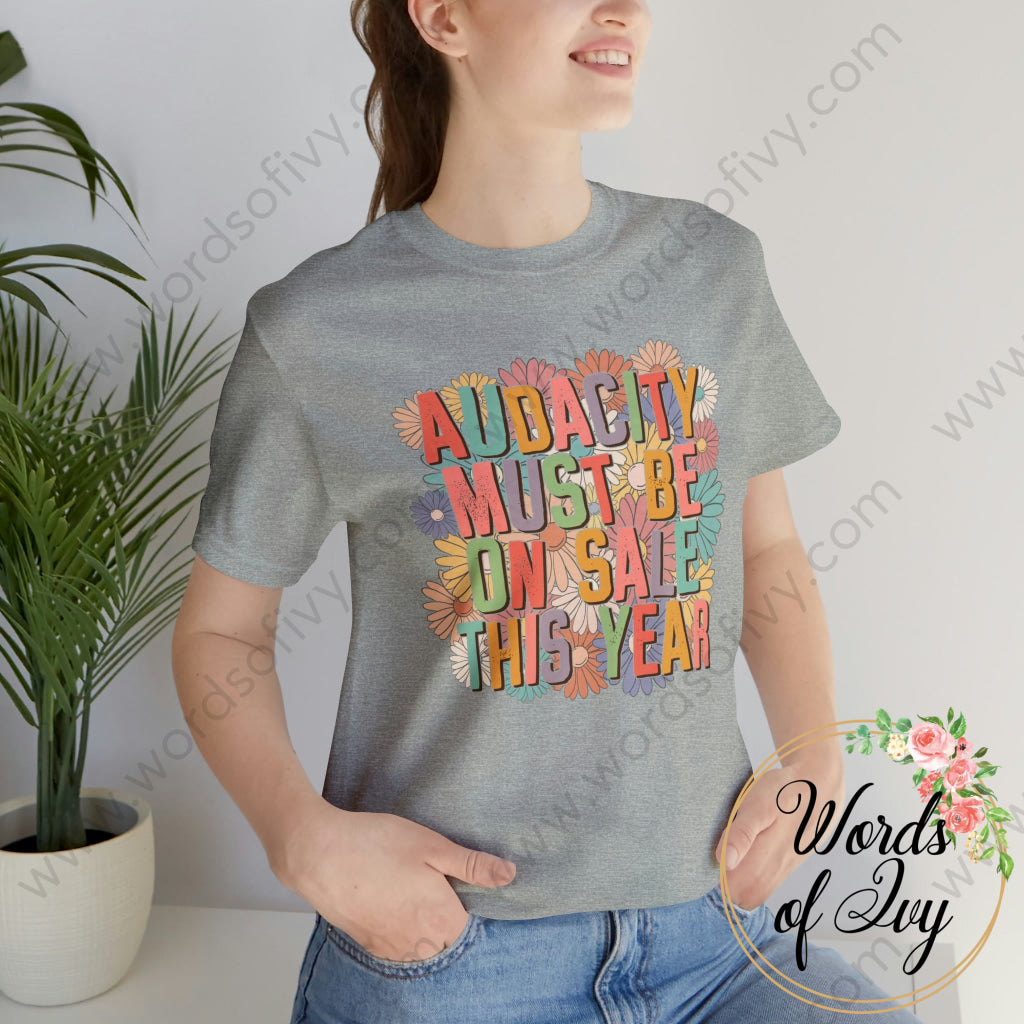 Adult Tee - Audacity Must Be On Sale This Year 230416011 T-Shirt