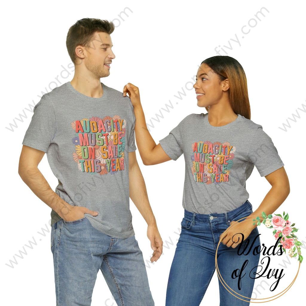 Adult Tee - Audacity Must Be On Sale This Year 230416011 T-Shirt