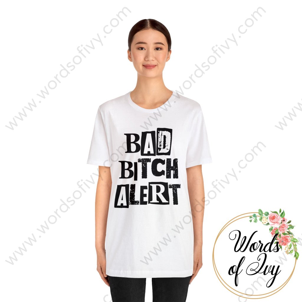 Adult Tee - Bad Bitch Alert 240105001 T-Shirt