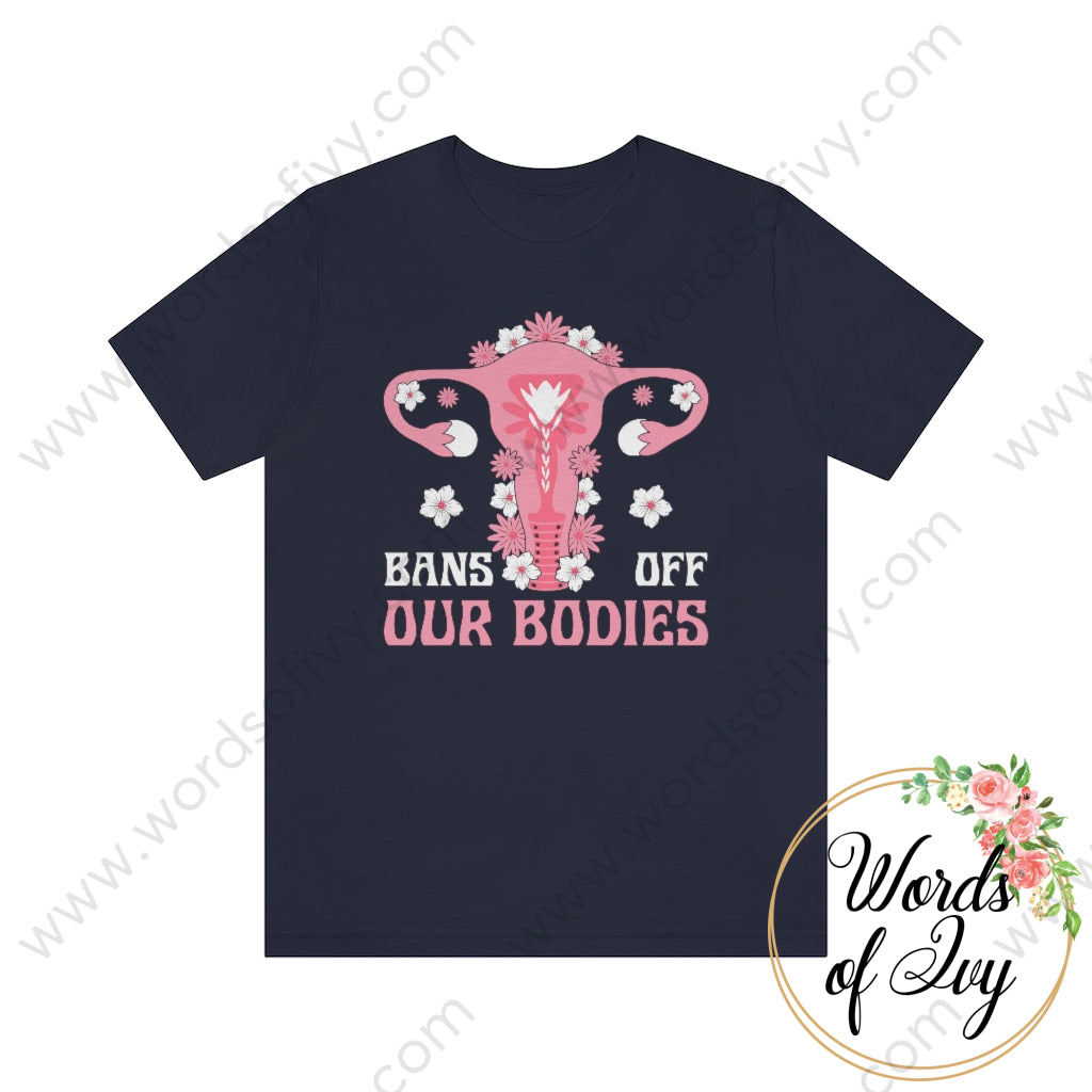 Adult Tee - Bans Off Our Bodies 220714021 Navy / S T-Shirt