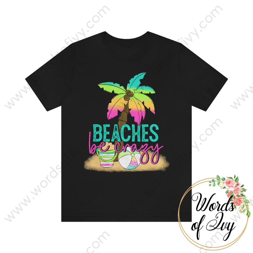 Adult Tee - Beaches Be Crazy 220519001 Black / S T-Shirt