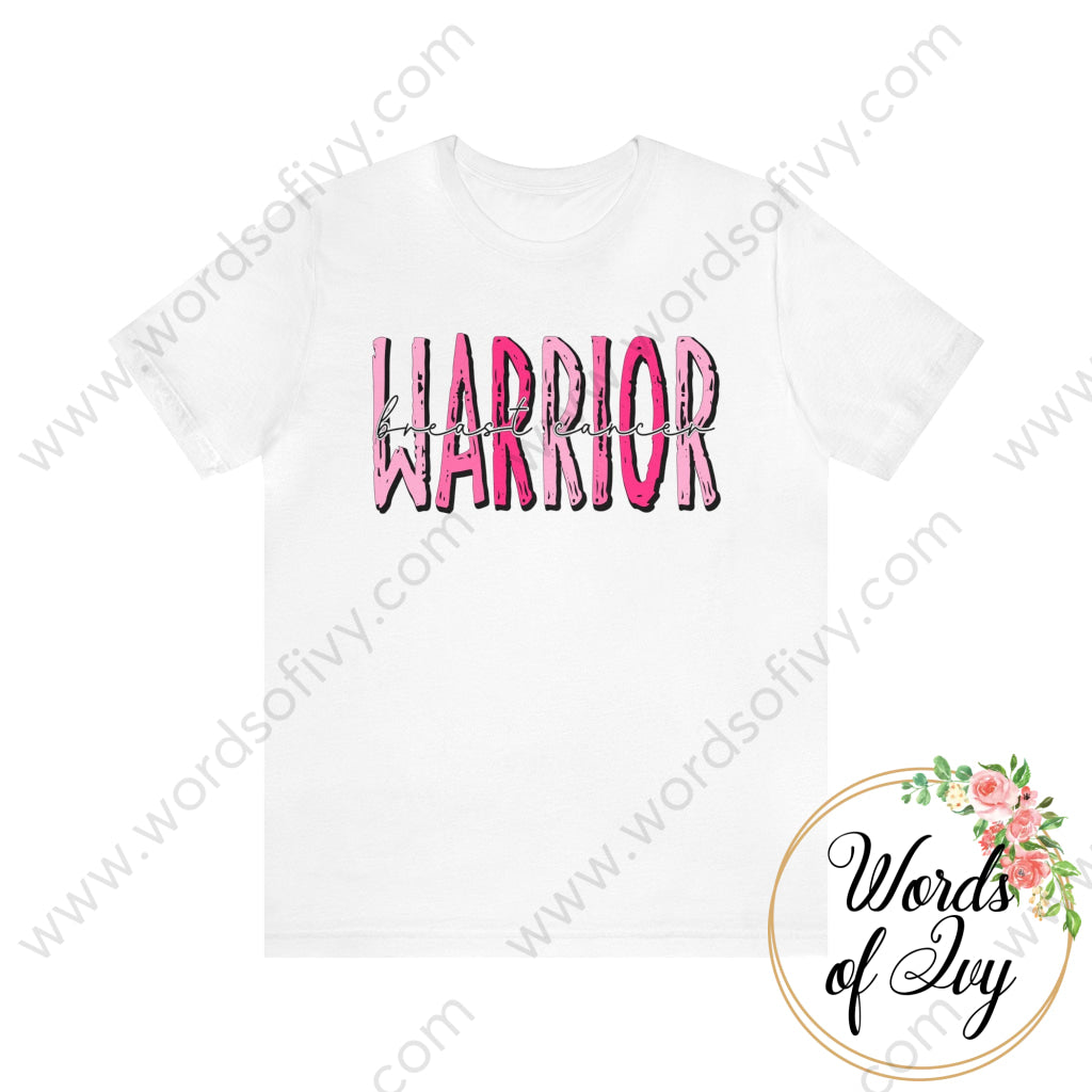 Adult Tee - Breast Cancer Warrior 220913005 White / S T-Shirt