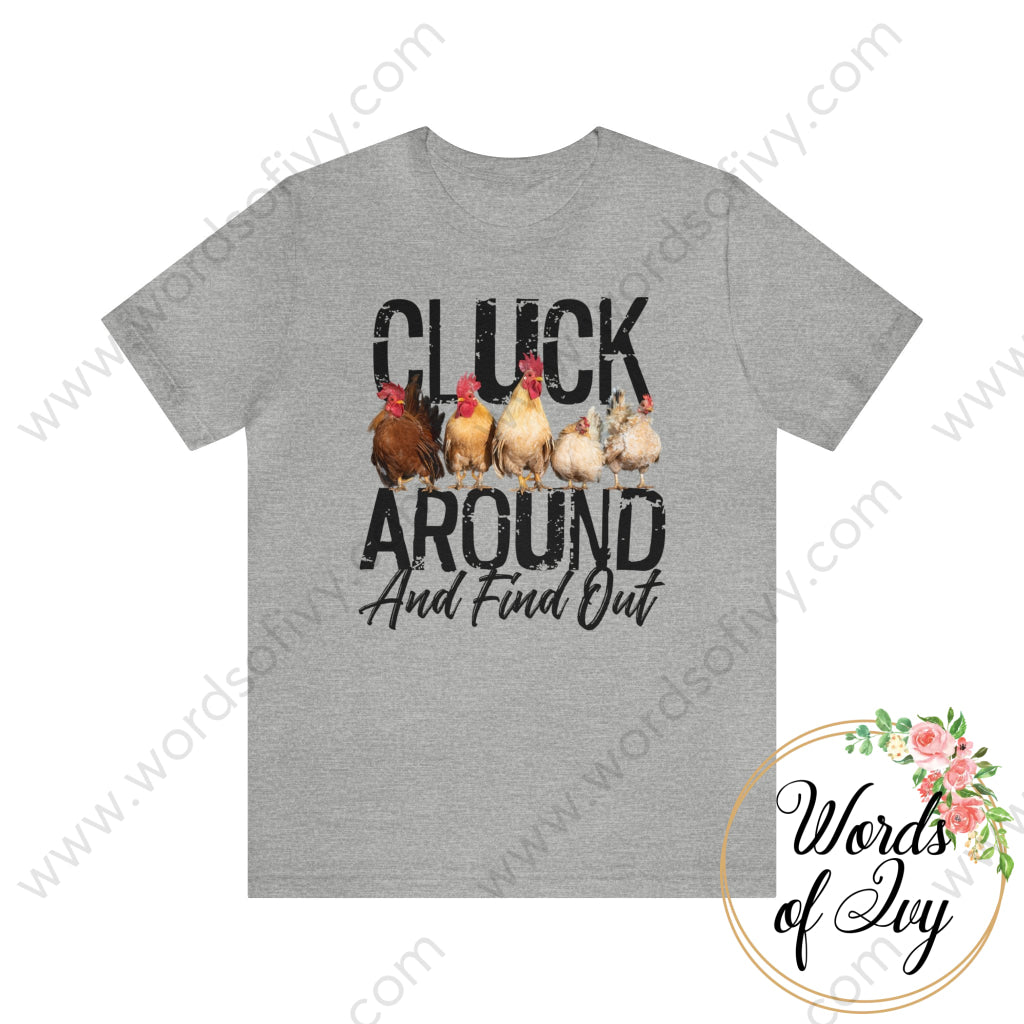 Adult Tee - Cluck Around And Find Out 240125005 Athletic Heather / S T-Shirt