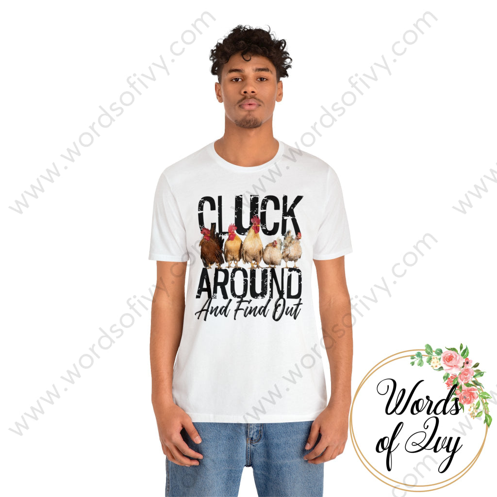 Adult Tee - Cluck Around And Find Out 240125005 T-Shirt