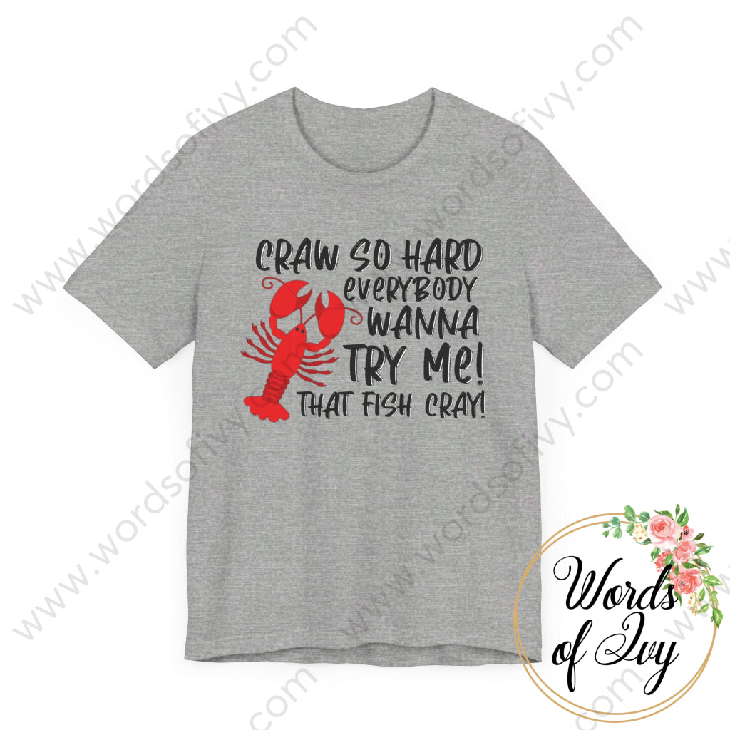 Adult Tee - Craw So Hard 240724034 T-Shirt