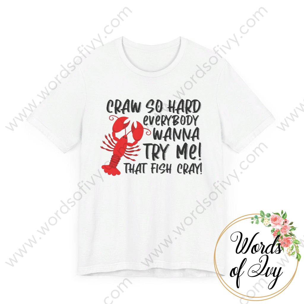 Adult Tee - Craw So Hard 240724034 T-Shirt