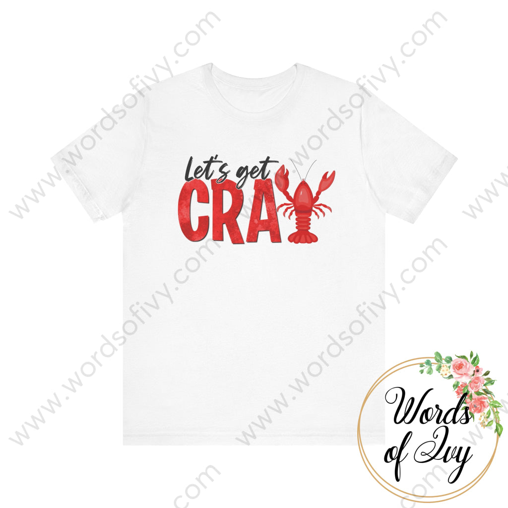 Adult Tee - Crawfish Let’s Get Cray 240724047 White / S T-Shirt