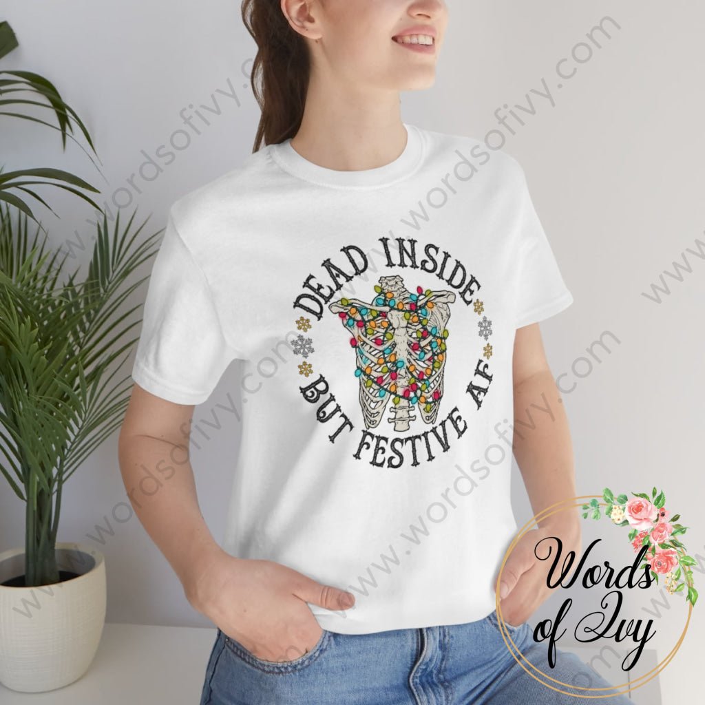 Adult Tee - Dead Inside But Festive Af 211202002 T-Shirt