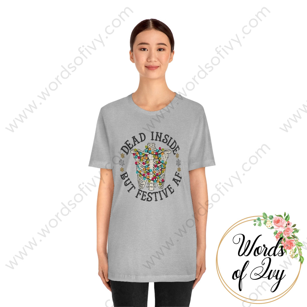 Adult Tee - Dead Inside But Festive Af 211202002 T-Shirt