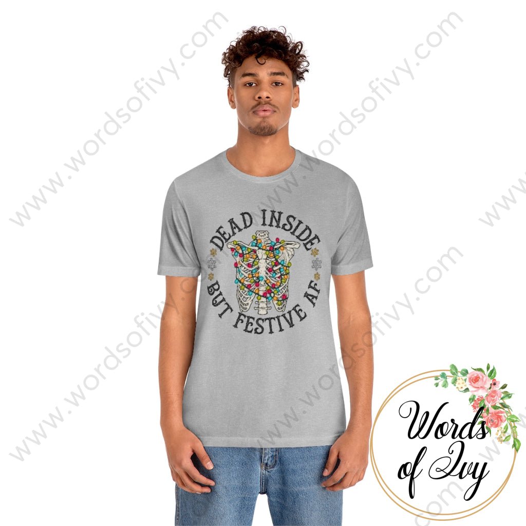 Adult Tee - Dead inside but Festive AF 211202002 | Nauti Life Tees