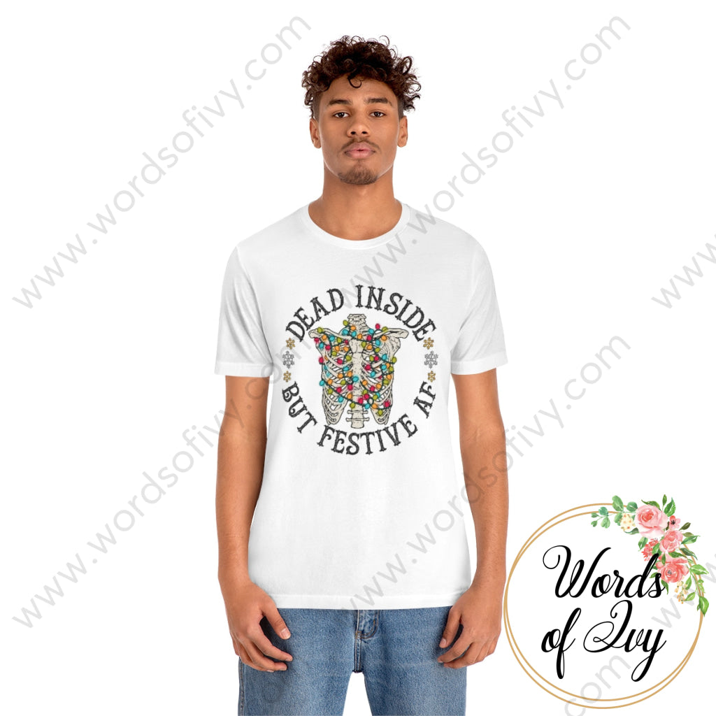 Adult Tee - Dead inside but Festive AF 211202002 | Nauti Life Tees