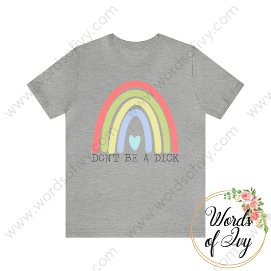 Adult Tee - Don’t Be A Dick 220130010 Athletic Heather / S T - Shirt