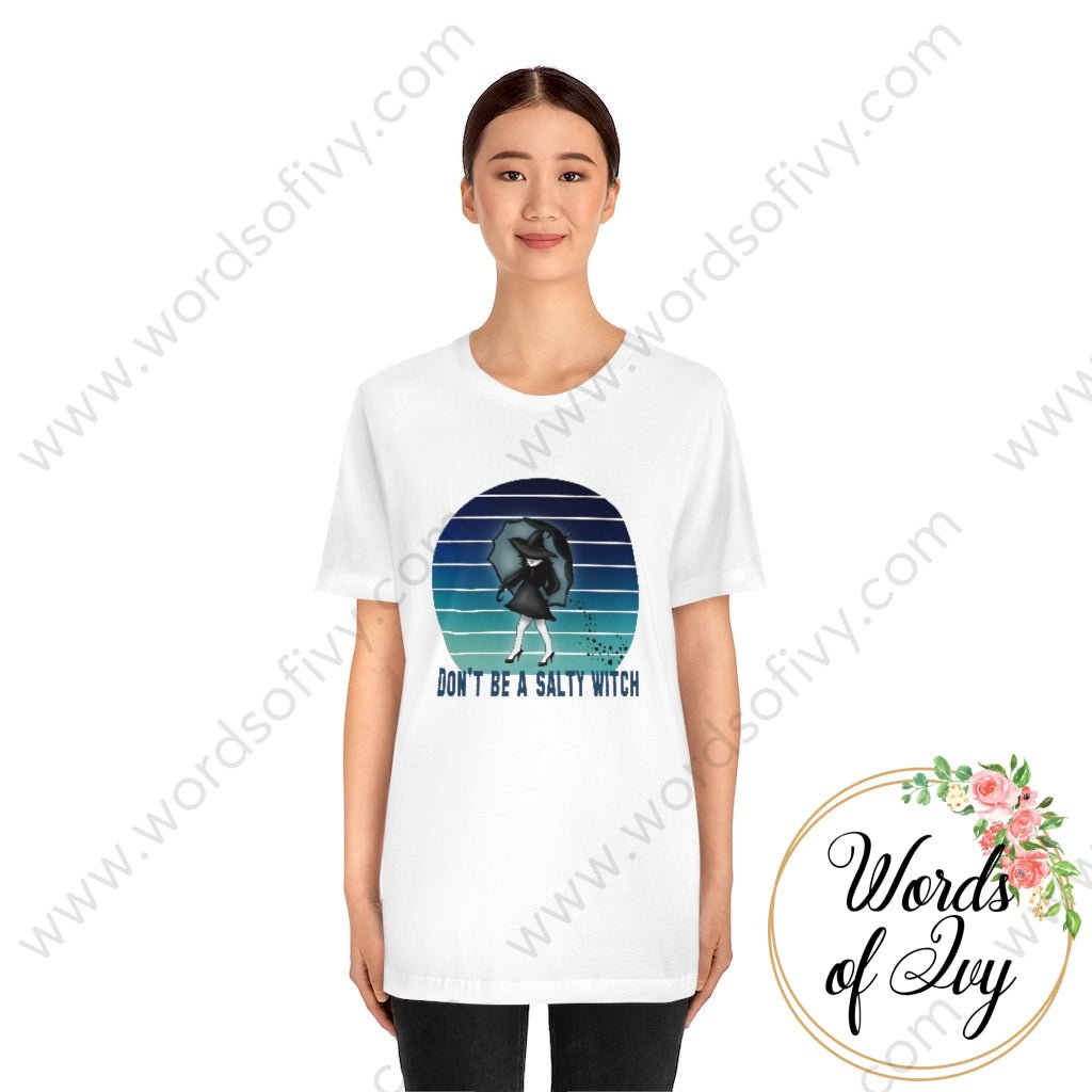 Adult Tee - Don't be a salty witch 220809003 | Nauti Life Tees