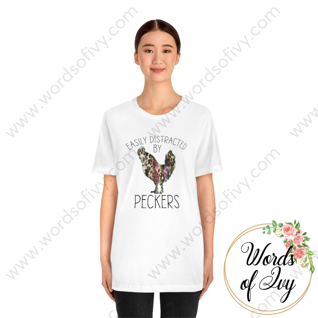 Adult Tee - Easily Distracted By Peckers 220814013 T-Shirt