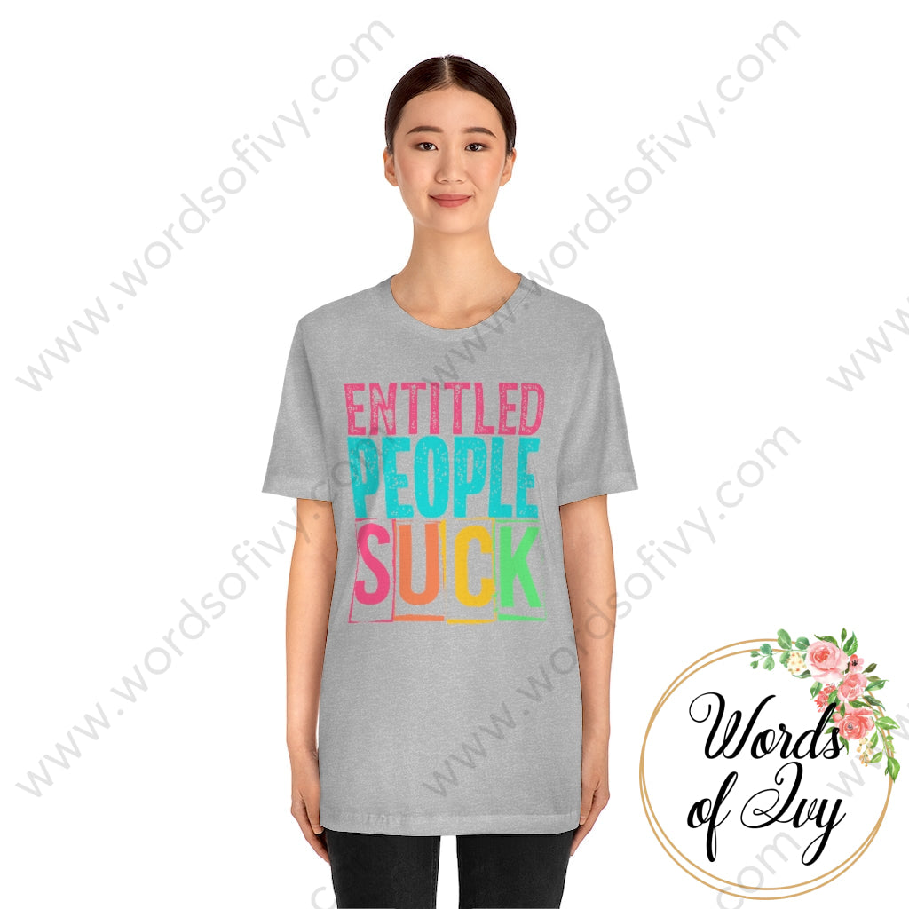 Adult Tee - Entitled People Suck 220409009 T-Shirt