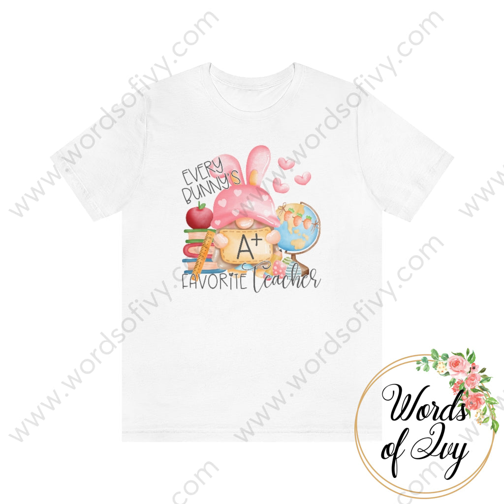 Adult Tee - Every Bunnys Favorite Teacher 220409004 White / L T-Shirt