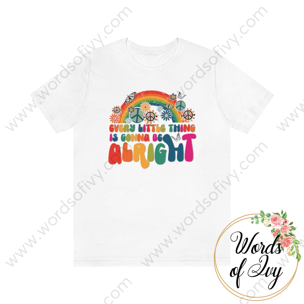 Adult Tee - Every Little Thing Is Gonna Be Alright 220305013 White / S T-Shirt