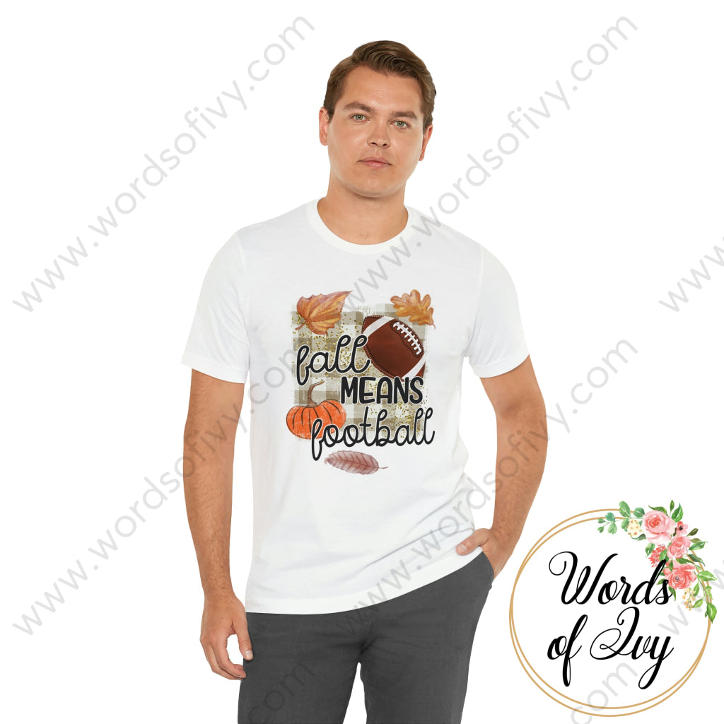 Adult Tee - Fall means Football 220926008 | Nauti Life Tees