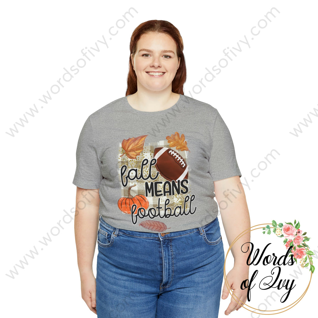 Adult Tee - Fall Means Football 220926008 T-Shirt