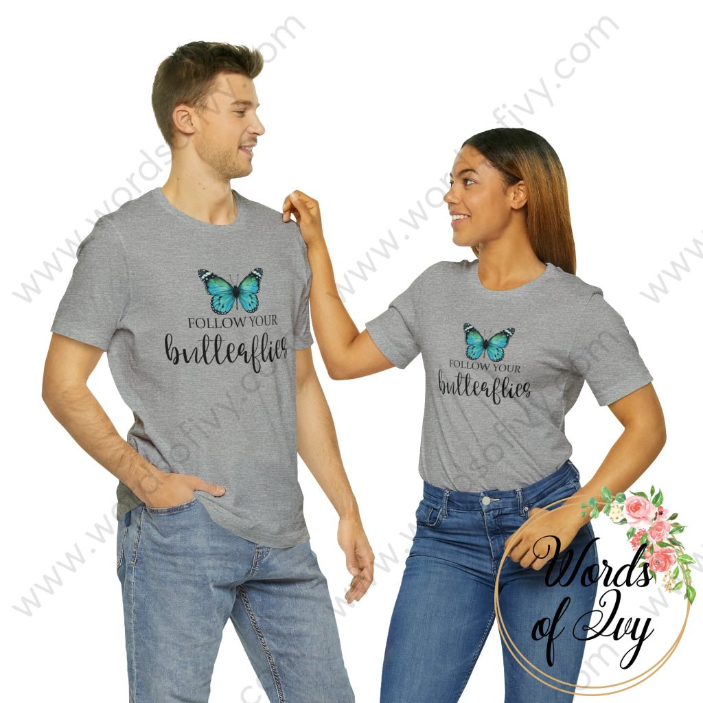 Adult Tee - FOLLOW YOUR BUTTERFLIES 230703078 | Nauti Life Tees