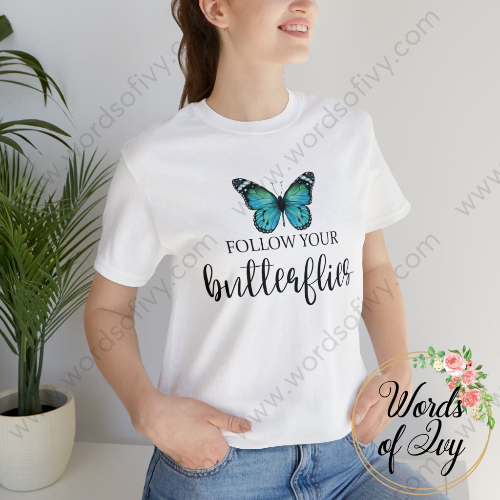 Adult Tee - FOLLOW YOUR BUTTERFLIES 230703078 | Nauti Life Tees