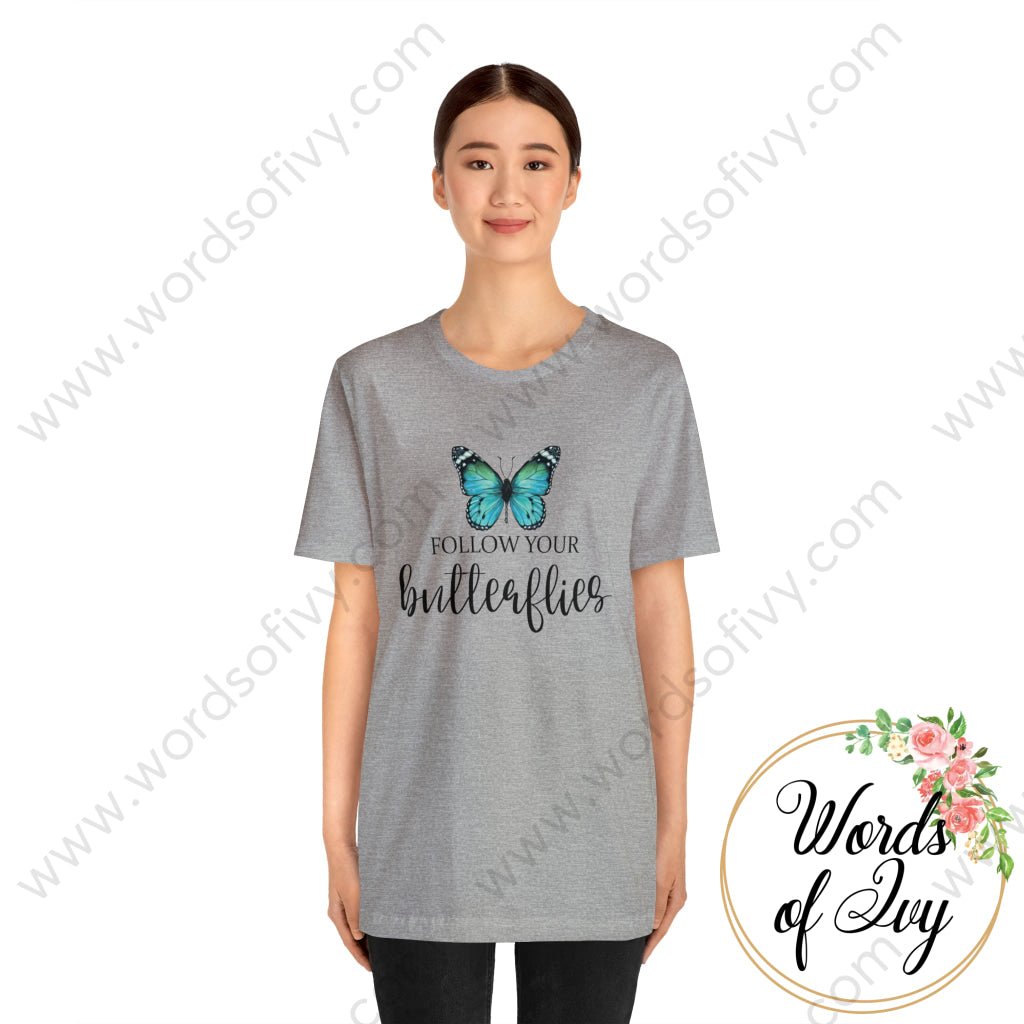 Adult Tee - FOLLOW YOUR BUTTERFLIES 230703078 | Nauti Life Tees