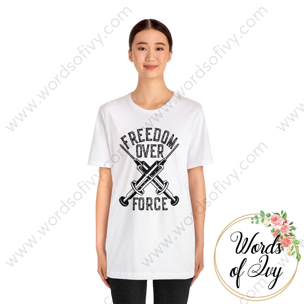 Adult Tee - FREEDOM OVER FORCE 230703082 | Nauti Life Tees