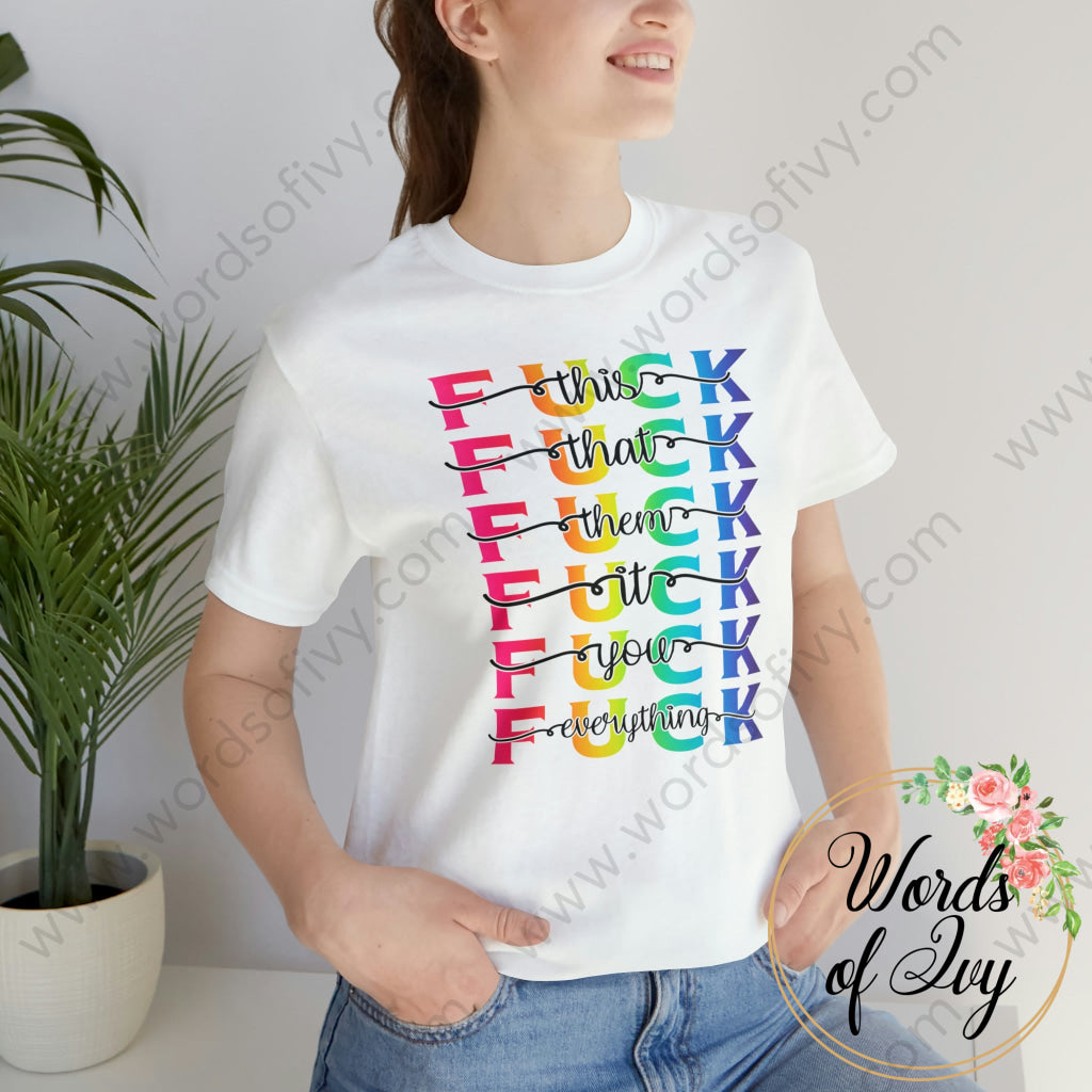 Adult Tee - Fuck everything 221213001 | Nauti Life Tees