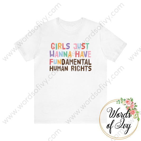 Adult Tee - Girls Just Want To Have Fundamental Rights 220706006 White / S T-Shirt