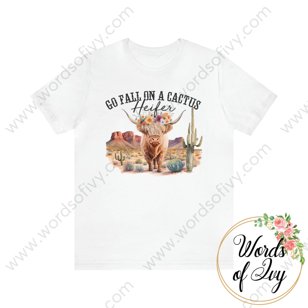 Adult Tee - Go Fall On A Cactus Heifer 230809008 White / L T-Shirt