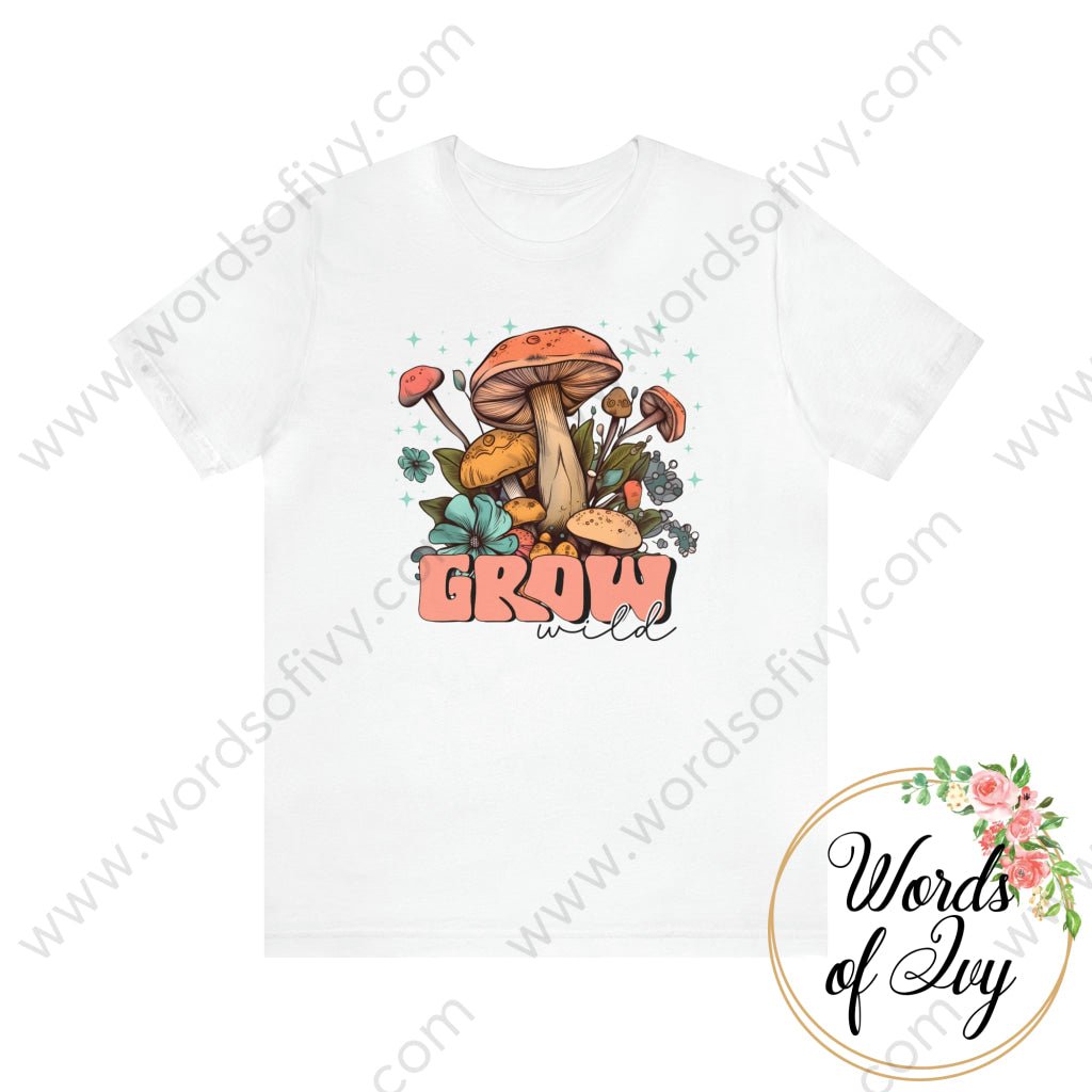 Adult Tee - GROW WILD 230507006 | Nauti Life Tees