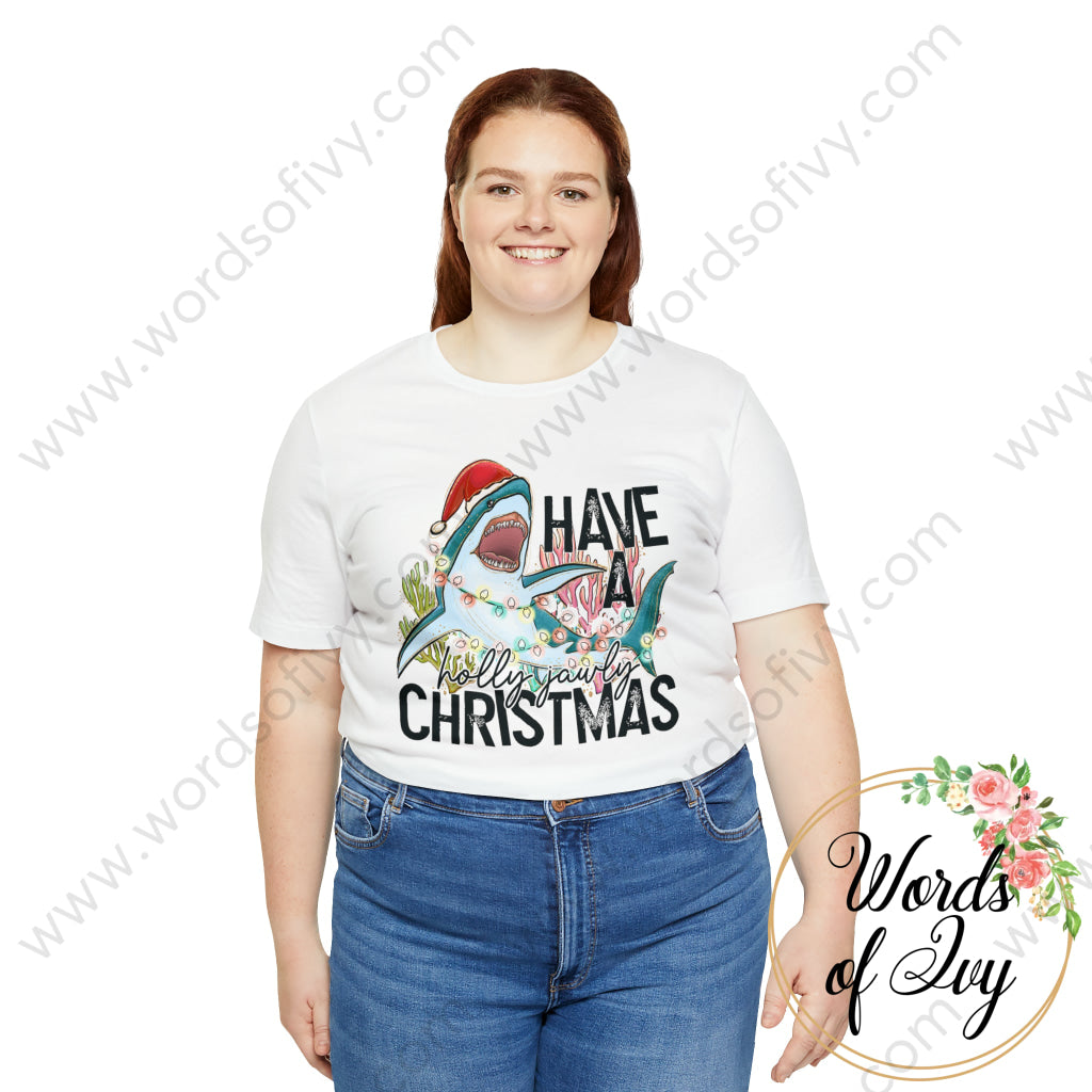 Adult Tee - Have A Holly Jawly Christmas 221122018 T-Shirt