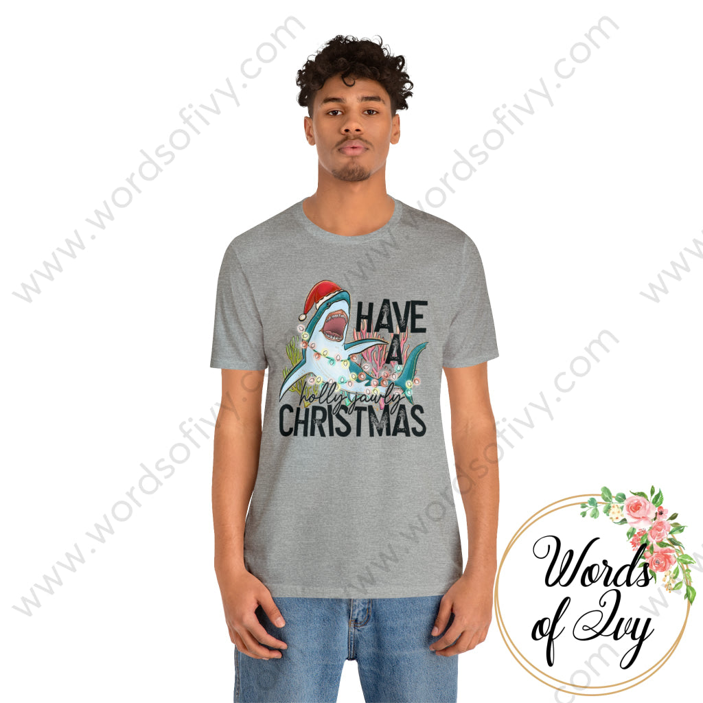 Adult Tee - Have A Holly Jawly Christmas 221122018 T-Shirt