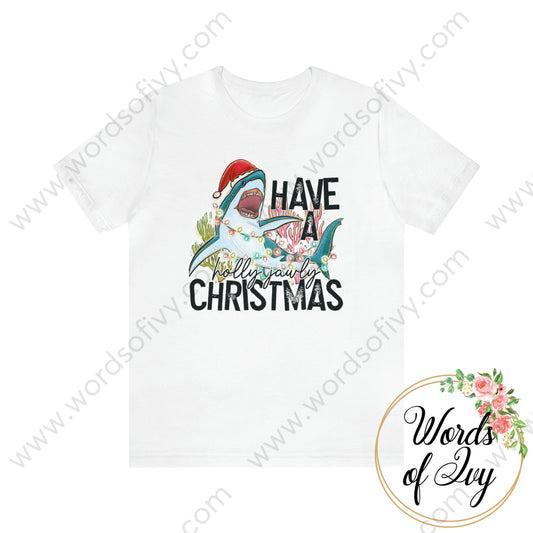 Adult Tee - Have A Holly Jawly Christmas 221122018 White / S T-Shirt