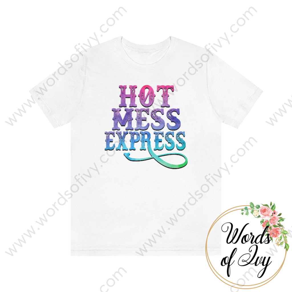 Adult Tee - Hot Mess Express 220110002 White / S T-Shirt