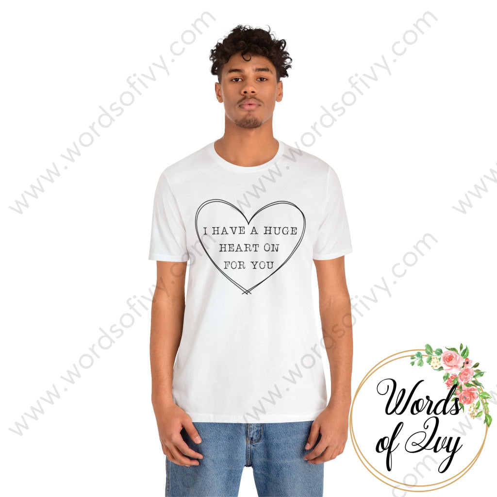 Adult Tee - Huge Heart On For You 211225005 T-Shirt