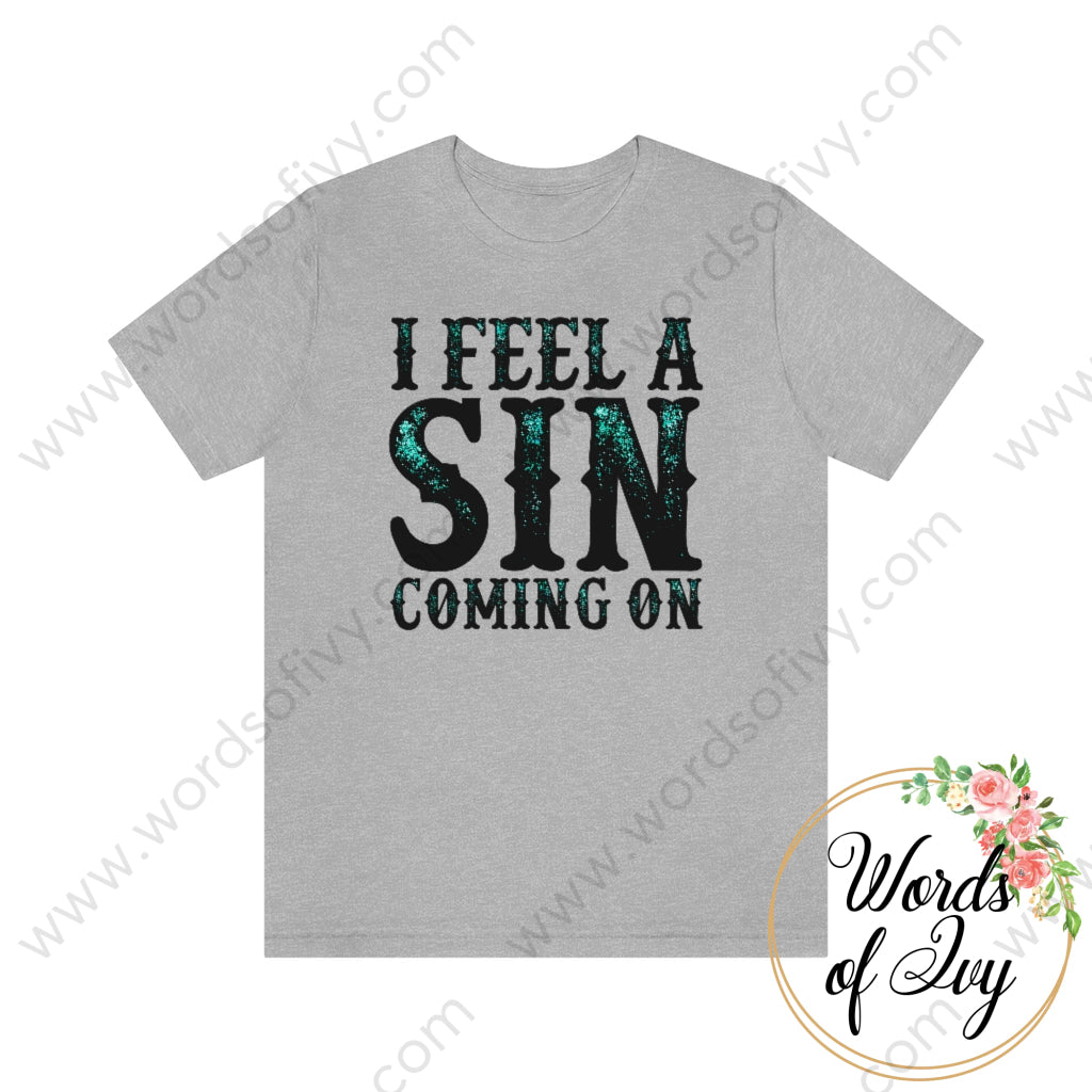 Adult Tee - I Feel A Sin Coming On 220130002 Athletic Heather / L T-Shirt