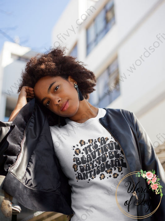 Adult Tee - Its A Beautiful Day To Be Antisocial 221031020 T-Shirt