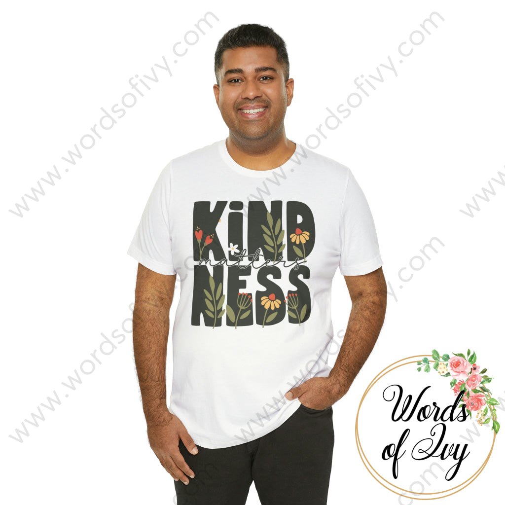 Adult Tee - KINDNESS MATTERS 230428002 | Nauti Life Tees