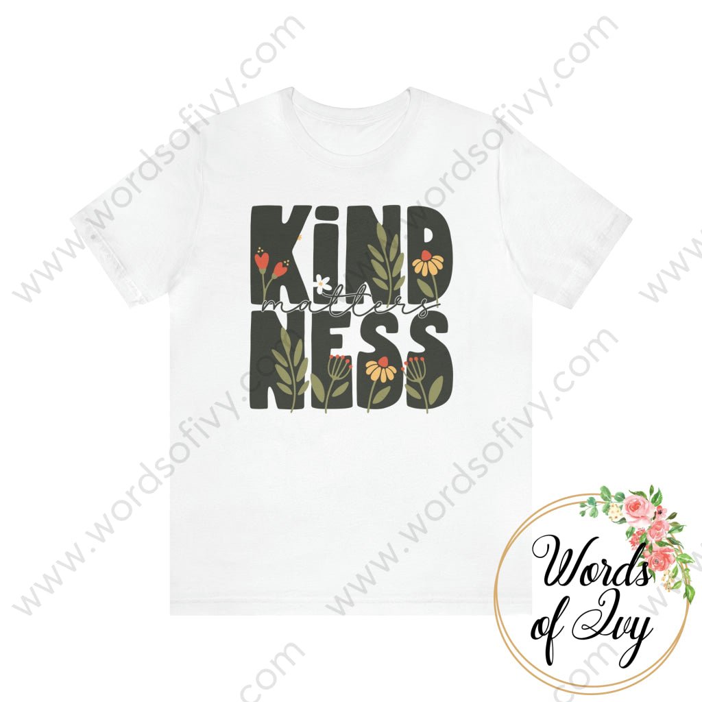 Adult Tee - KINDNESS MATTERS 230428002 | Nauti Life Tees