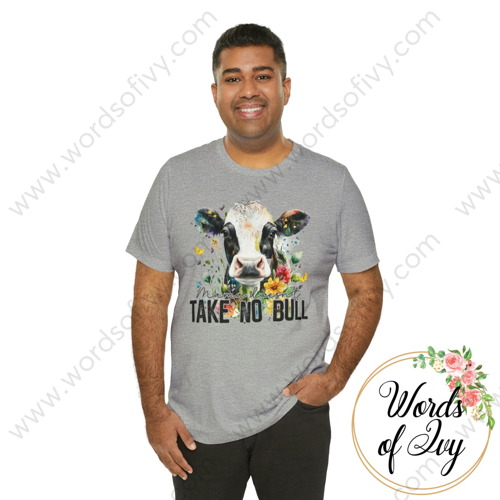 Adult Tee - Mama Doesnt Take No Bull 230416004 T-Shirt