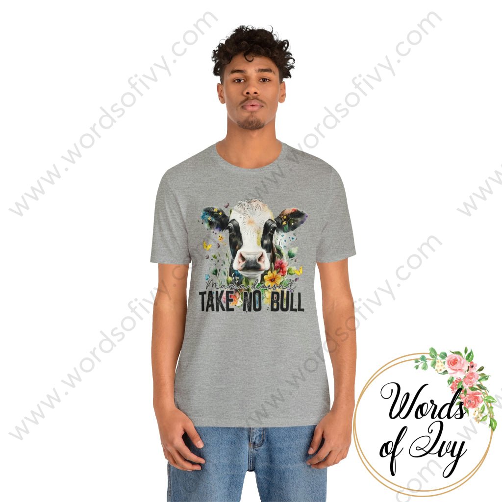 Adult Tee - MAMA DOESN'T TAKE NO BULL 230416004 | Nauti Life Tees