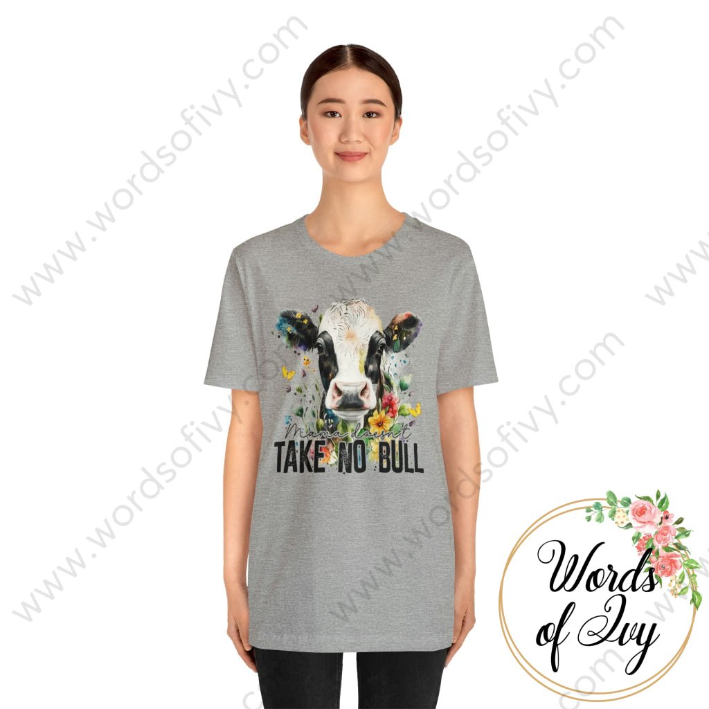 Adult Tee - MAMA DOESN'T TAKE NO BULL 230416004 | Nauti Life Tees