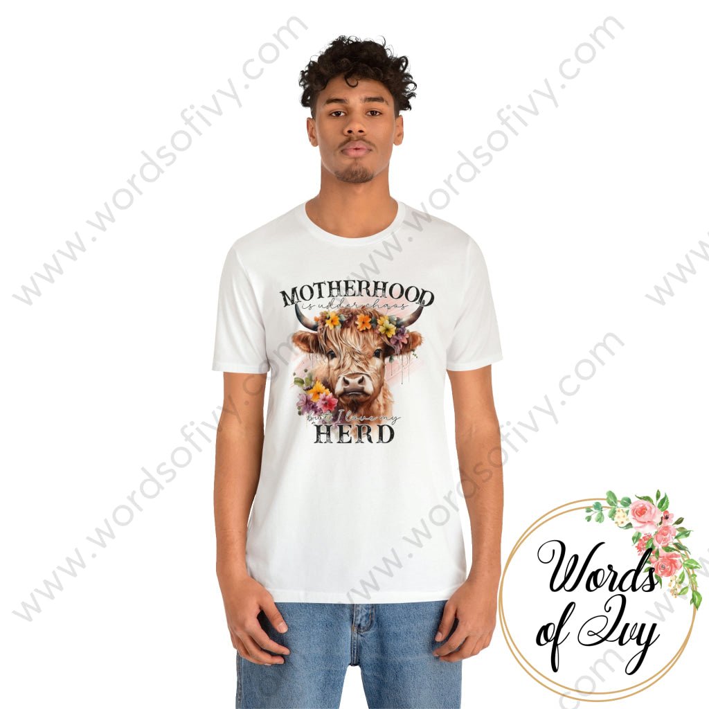 Adult Tee - MOTHERHOOD IS UDDER CHAOS BUT I LOVE MY HERD 230416012 | Nauti Life Tees