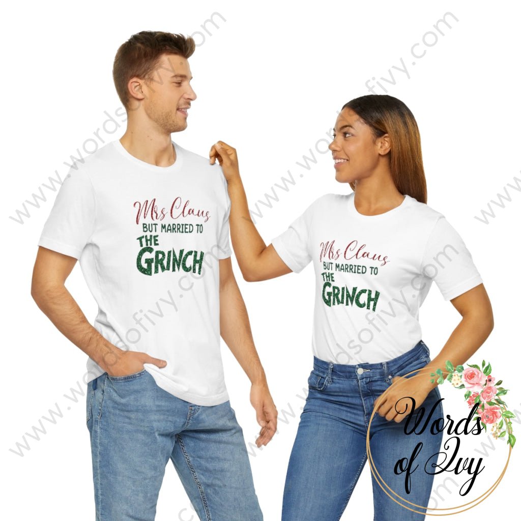 Adult Tee - Mrs Claus but married to the Grinch 221015008 | Nauti Life Tees