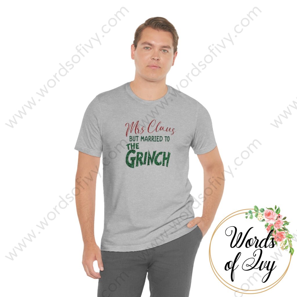 Adult Tee - Mrs Claus but married to the Grinch 221015008 | Nauti Life Tees